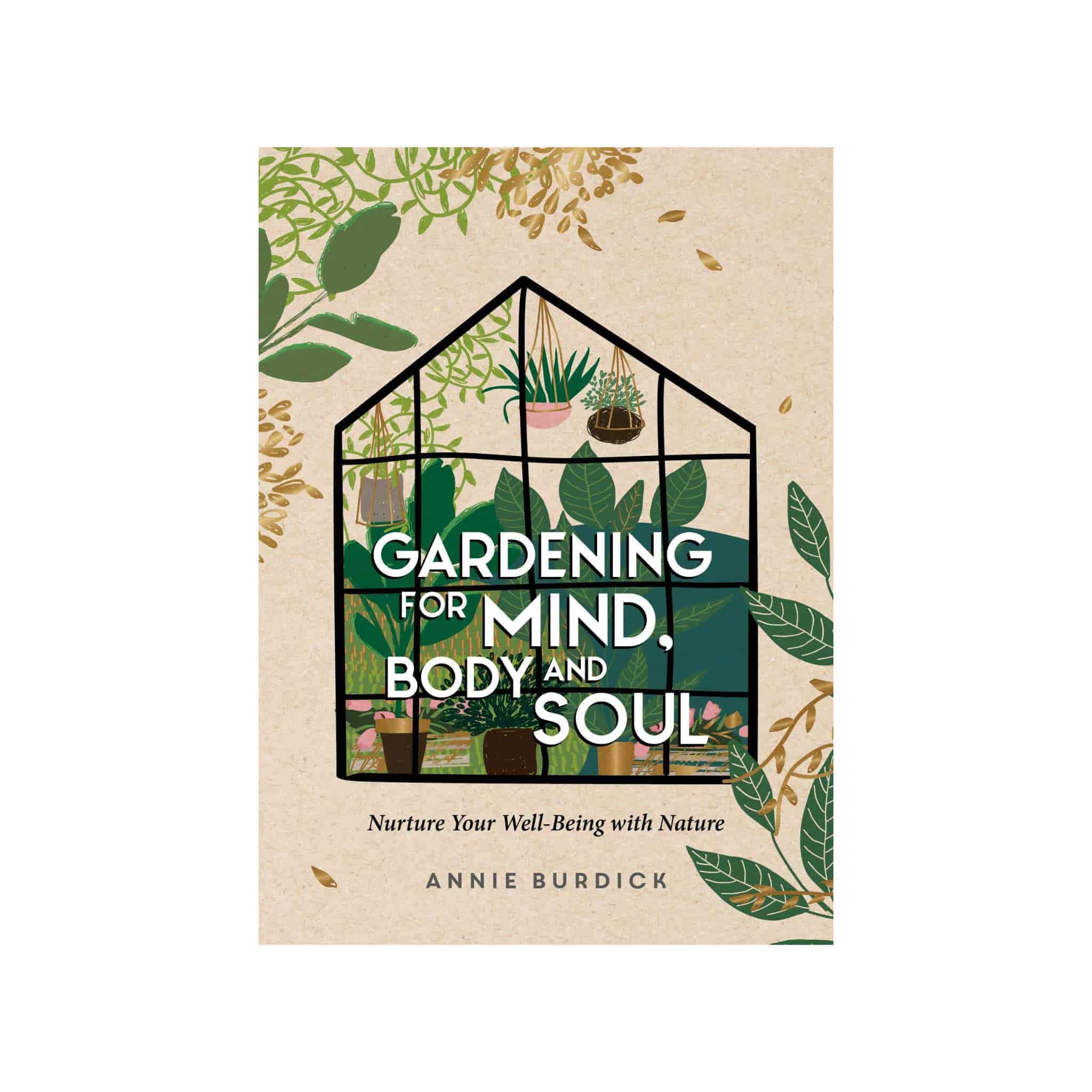 gardening for mind, body and soul book