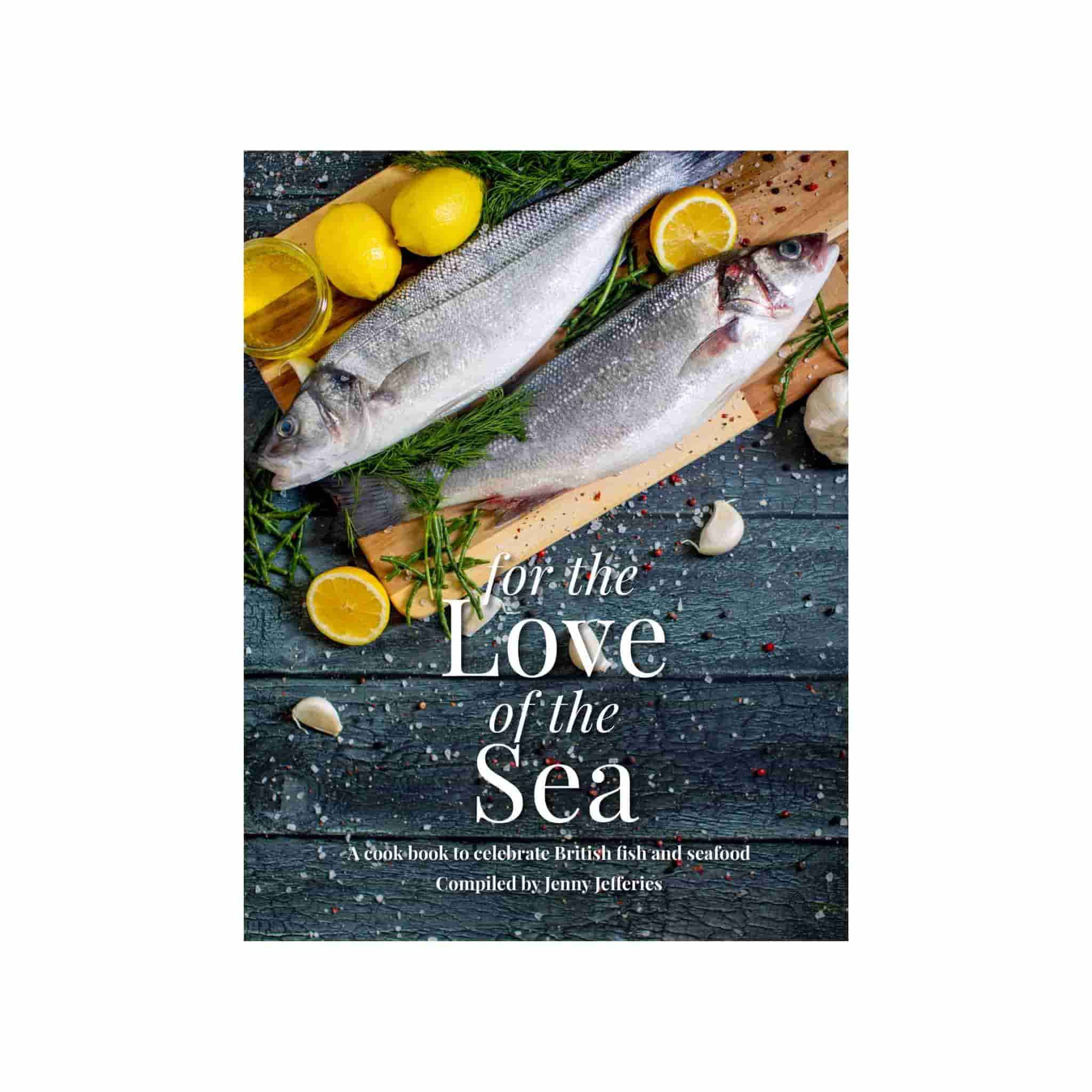 For the Love of the Sea cook book