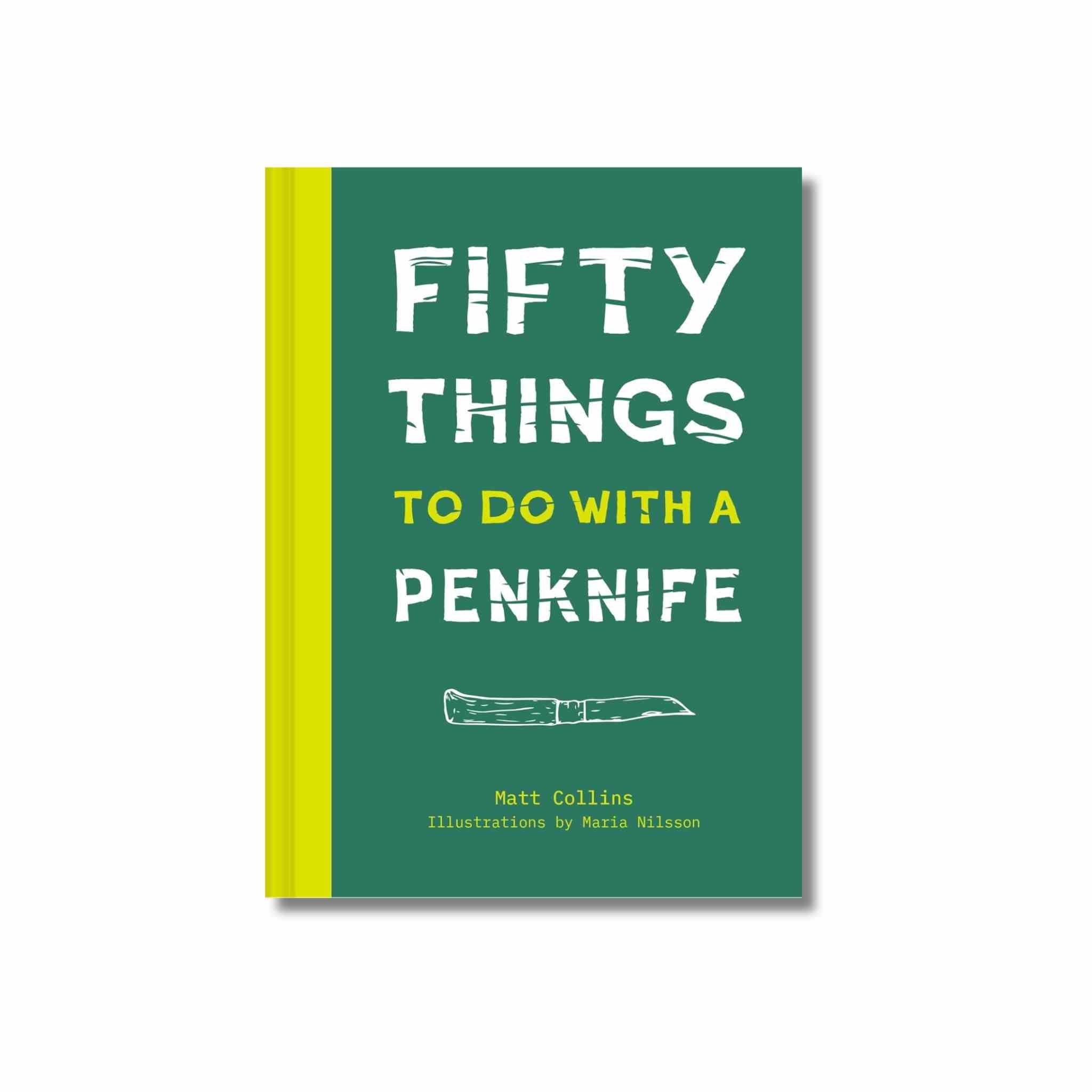 50 Things to Do with a Penknife