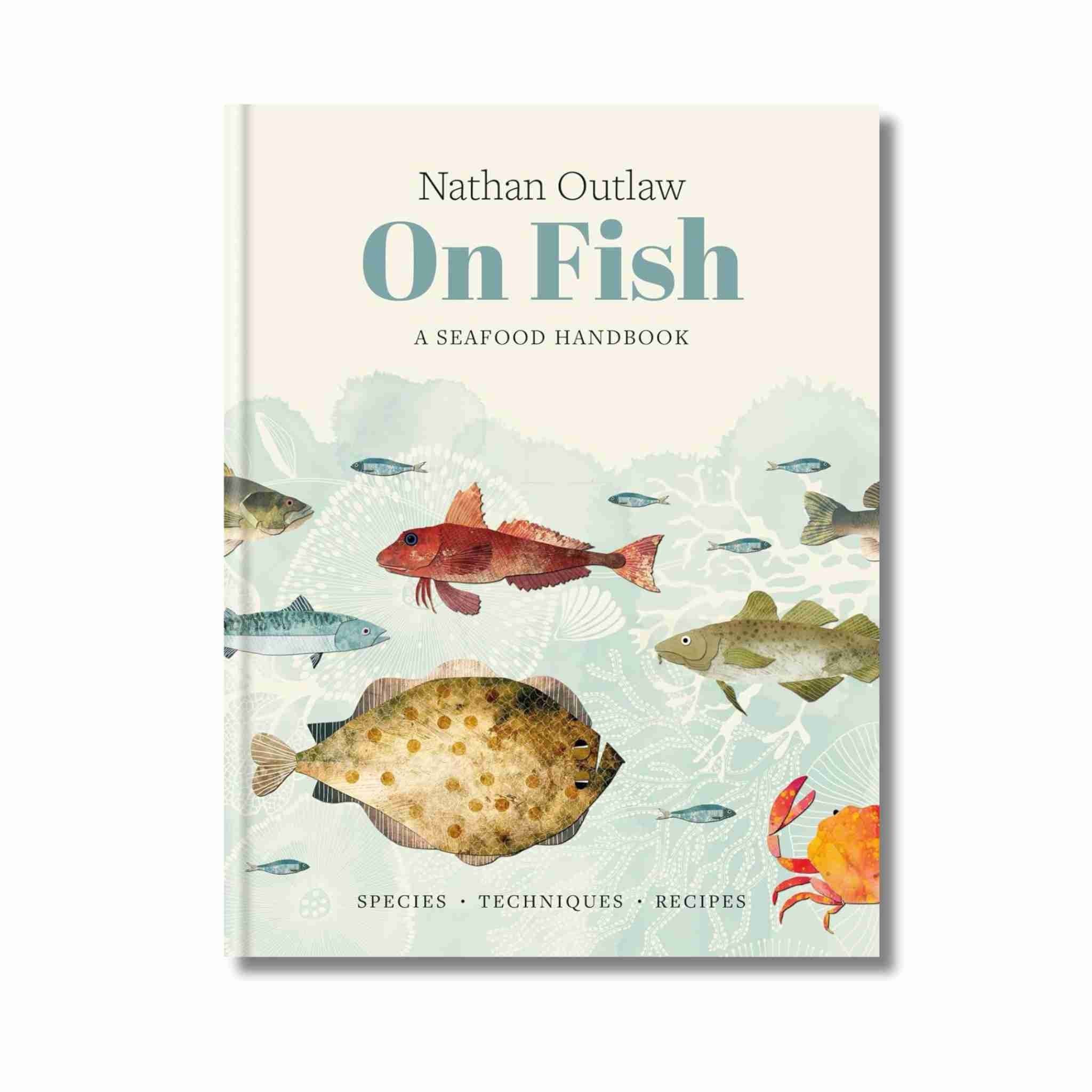 On Fish: A Seafood Handbook