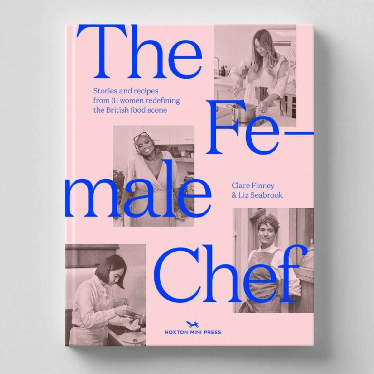 The Female Chef book. The cover features a light pink background with large blue typography and four black-and-white photographs of women in kitchen settings.