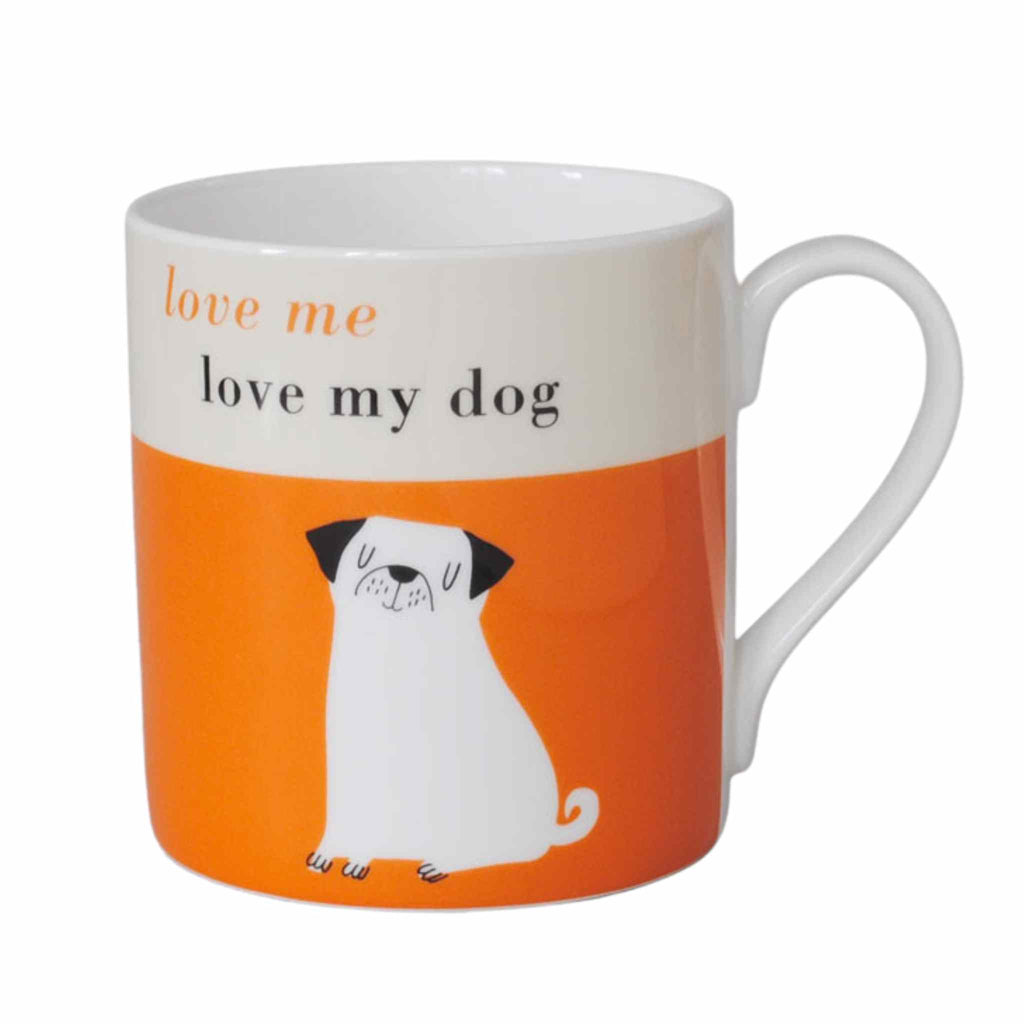 Love me Love my Dog Mug | Orange Pug