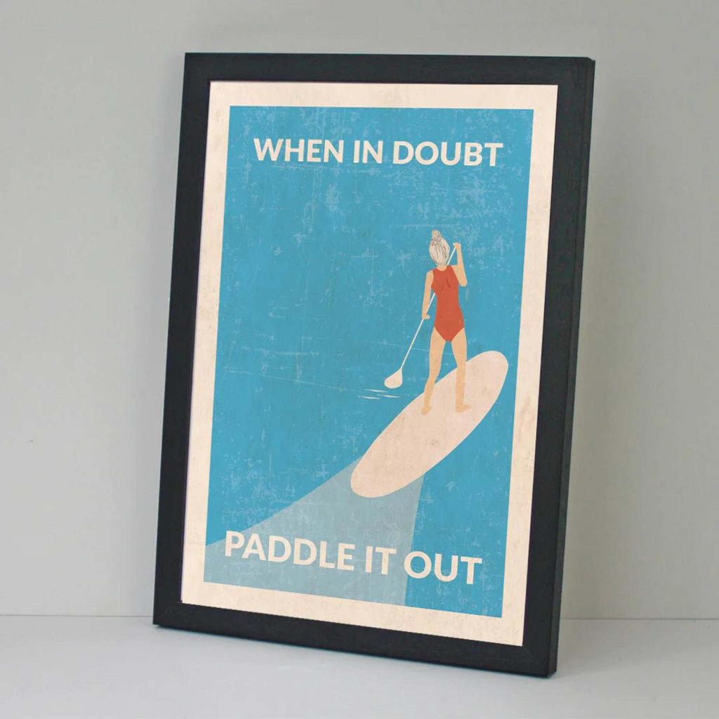 When in Doubt Paddle it Out (Grey) | A3 Print in Black Frame